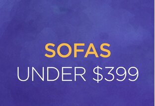 Buy Sofas Under $399!