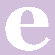 Avalisa Letter - Lower Case 'e' Stretched Wall Art