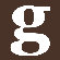 Avalisa Letter - Lower Case 'g' Stretched Wall Art