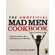 Perseus Distribution Services The Unofficial Mad Men Cookbook