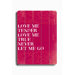 Love Me Tender Planked Wood Sign - 20" x 14"