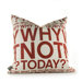 Why Not Pillow in Scarlet and Soy
