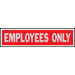 Employees only Sign