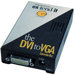Convert Digital DVI to Analog VGA at any Resolution