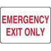 X 14" Red And White Adhesive Vinyl Value&trade; Fire And Emergency Exit Sign Emergency Exit Only