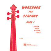 Workbook for Strings, Book 1: Cello