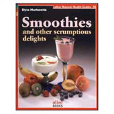 Smoothies & Other Scrumptious Delights Recipe Book