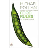 Food Rules; An Eater's Manual