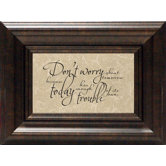 Don't Worry About Tomorrow? Print Art