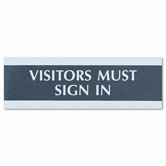 Century Series "Visitors Must Sign In" Sign, 9w x 1/2d x 3h, Black/Silver