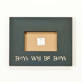 Boys Will Be Boys Picture Frame