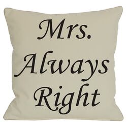 Mrs. Always Right Pillow in Oatmeal