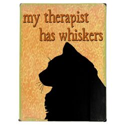 My Therapist Has Whiskers Sign