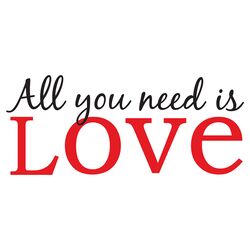 Peel & Stick All You Need is Love Wall Decal